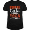 Coffee Cats And Yoga Mats Shirt Classic Men's T-shirt