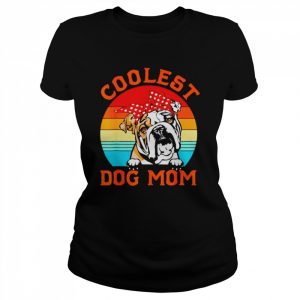 Coolest Dog Mom English BullDog Mom Mothers Day Dog Mama vintage  Classic Women's T-shirt