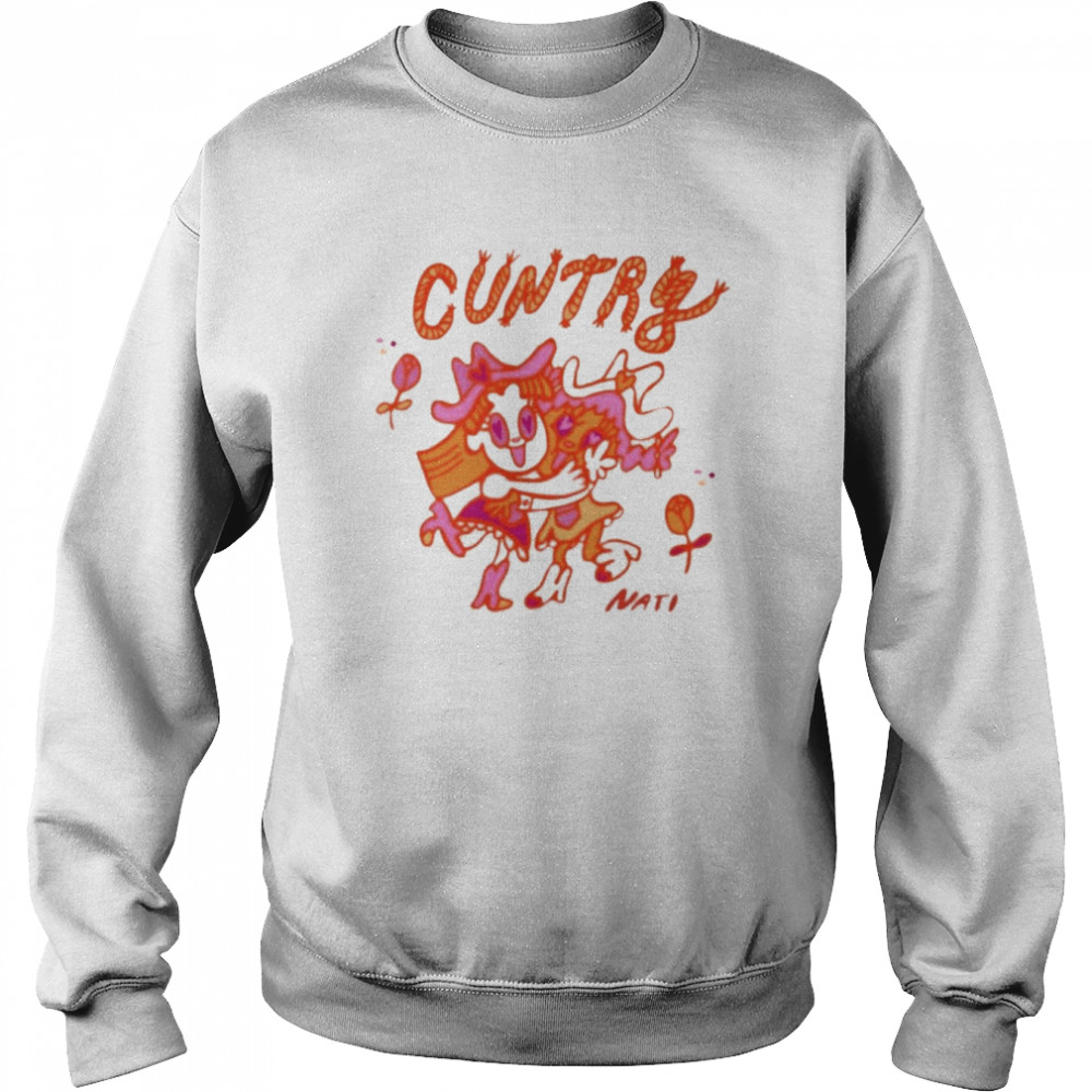 Cuntry Nati T-Shirt Unisex Sweatshirt