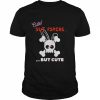 Cute But Psycho But Cute Candy Eyes Shirt Classic Men's T-shirt