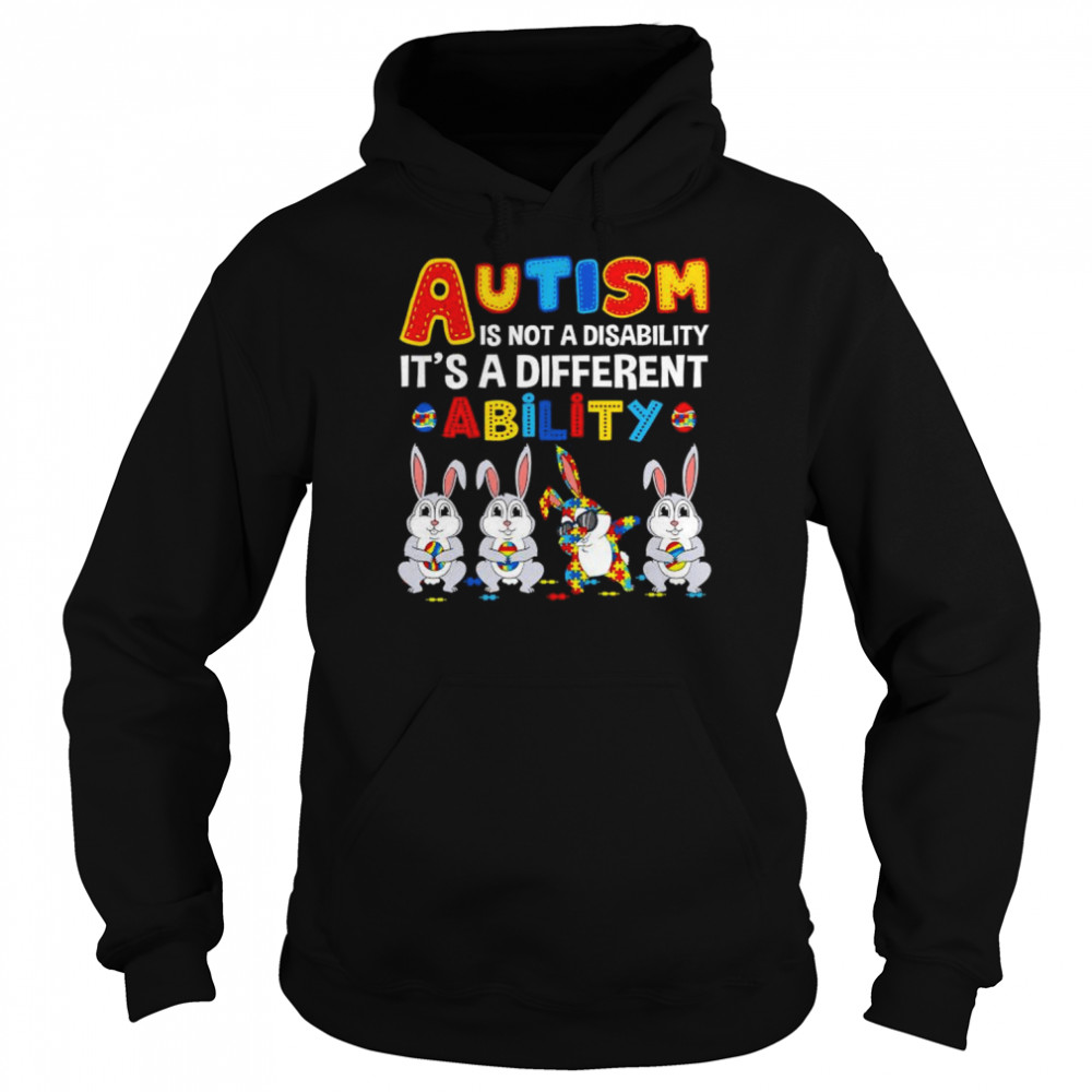 Dabbing Rabbit autism is not a disability it’s a different ability  Unisex Hoodie