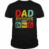 Dad Dedicated And Devoted I Love You My Hero Father And Son Relationship Quotes  Classic Men's T-shirt