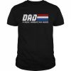 Dad – A Real American Hero Father’s Day 2022 T- Classic Men's T-shirt