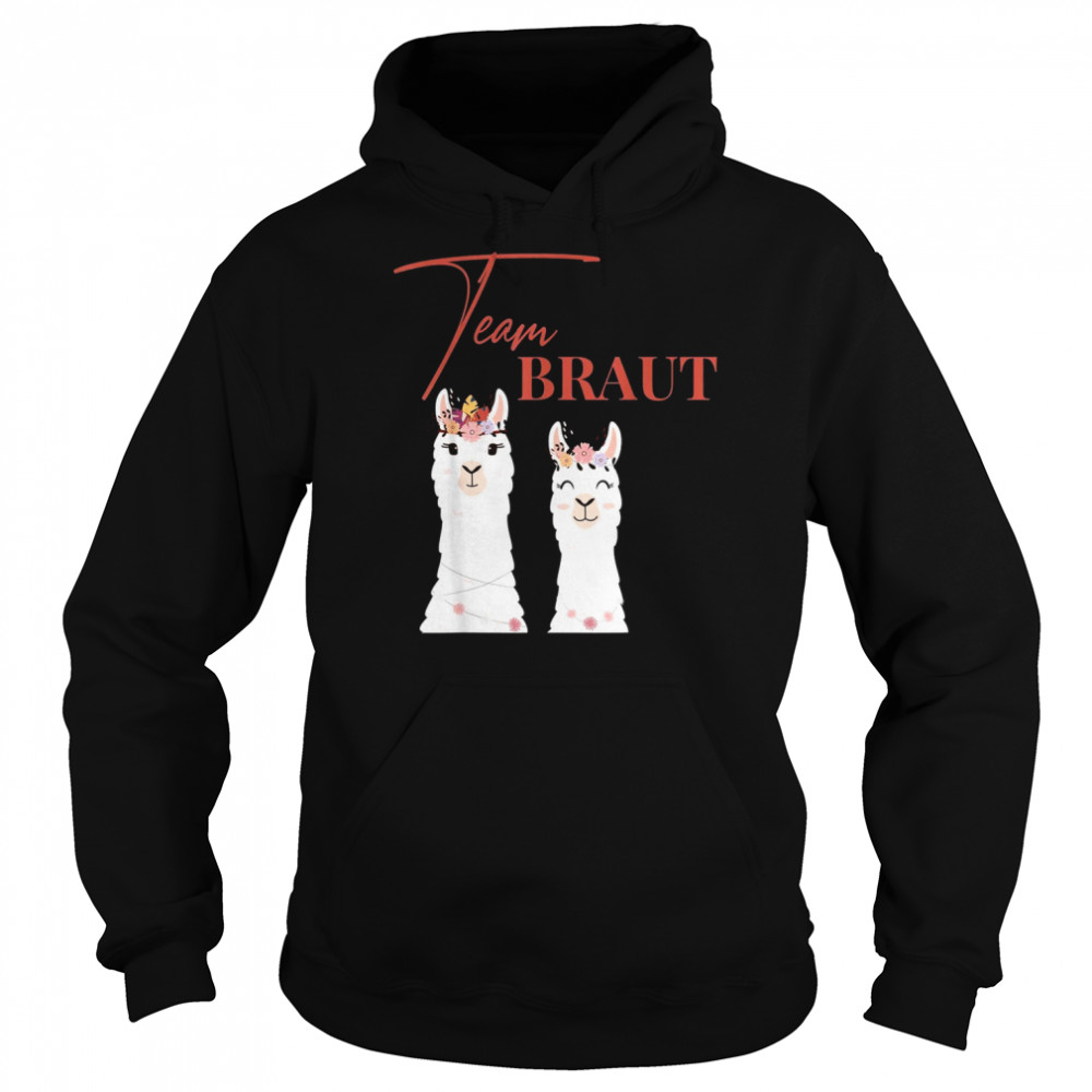 Damen Team Braut Bride Lama Alpaka Alpaca JGA Verlobung Shirt Unisex Hoodie