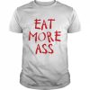 Danny Duncan eat more ass  Classic Men's T-shirt