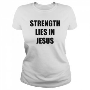 David alaba wearing strength lies in jesus  Classic Women's T-shirt