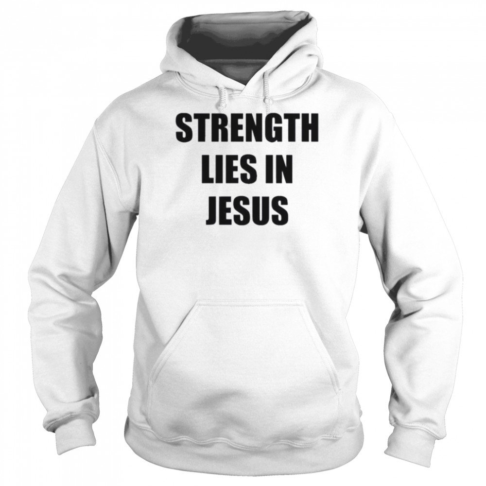 David alaba wearing strength lies in jesus  Unisex Hoodie