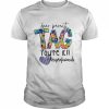 Dear Parents Tag You’re It Paraprofessionals Shirt Classic Men's T-shirt