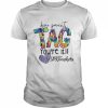 Dear Parents Tag You’re It SPED Teachers Shirt Classic Men's T-shirt