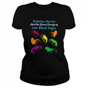 Diabetes warrior and the seven dwarfs of lkow blood suger  Classic Women's T-shirt