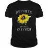 Do Not Disturb Funny Retirement Retired Cat Tee Shirt Classic Men's T-shirt