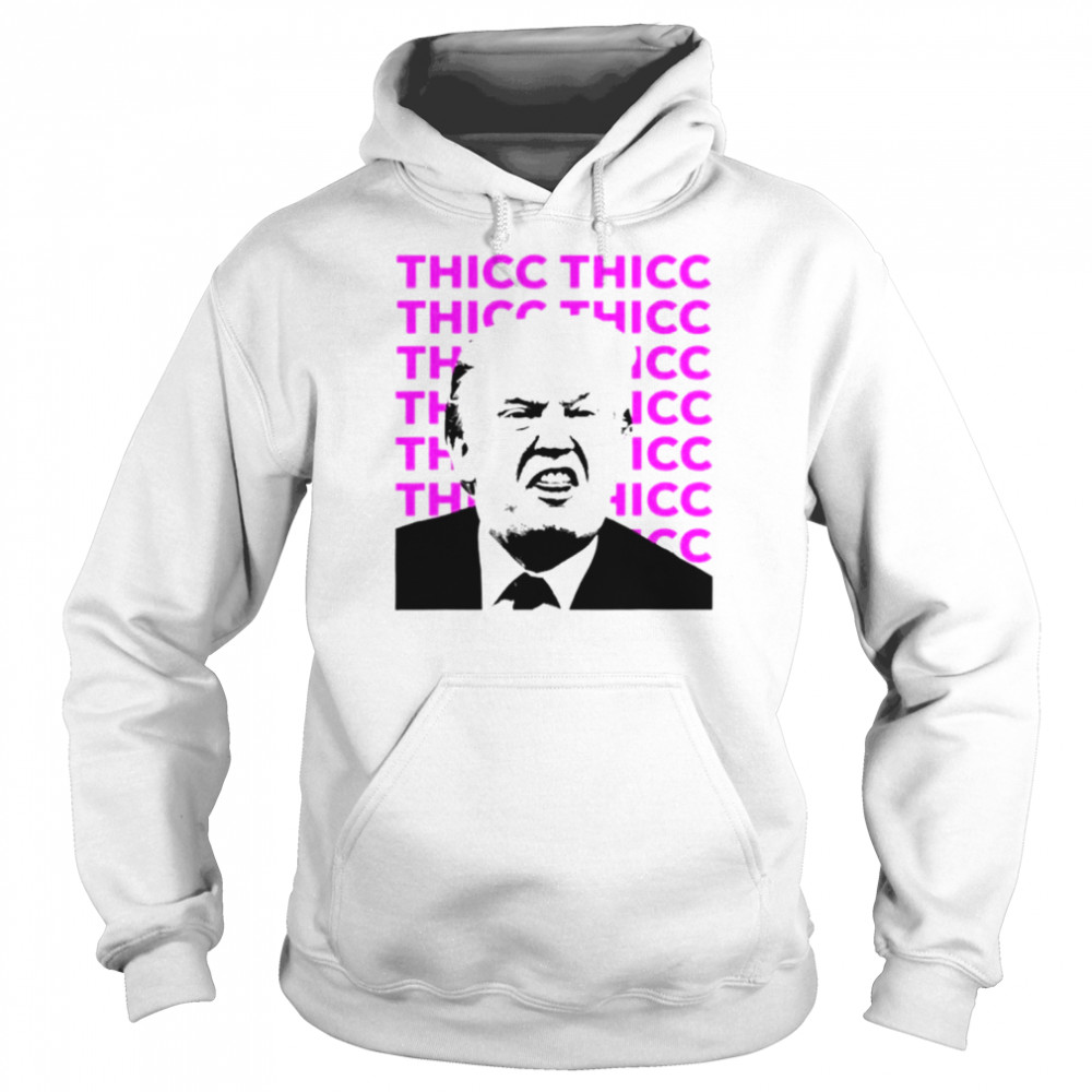 Donald Trump Thicc boi  Unisex Hoodie