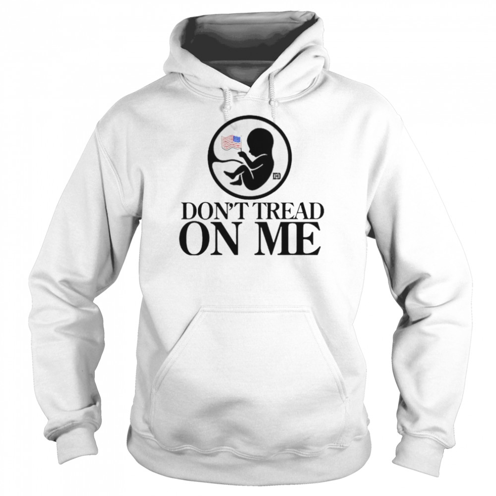 Don’t tread on me  Unisex Hoodie