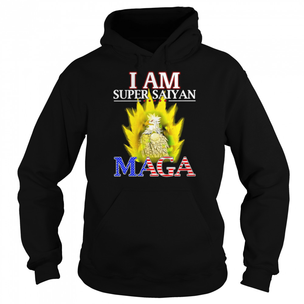 Eagle I Am Super Saiyan MAGA Shirt Unisex Hoodie