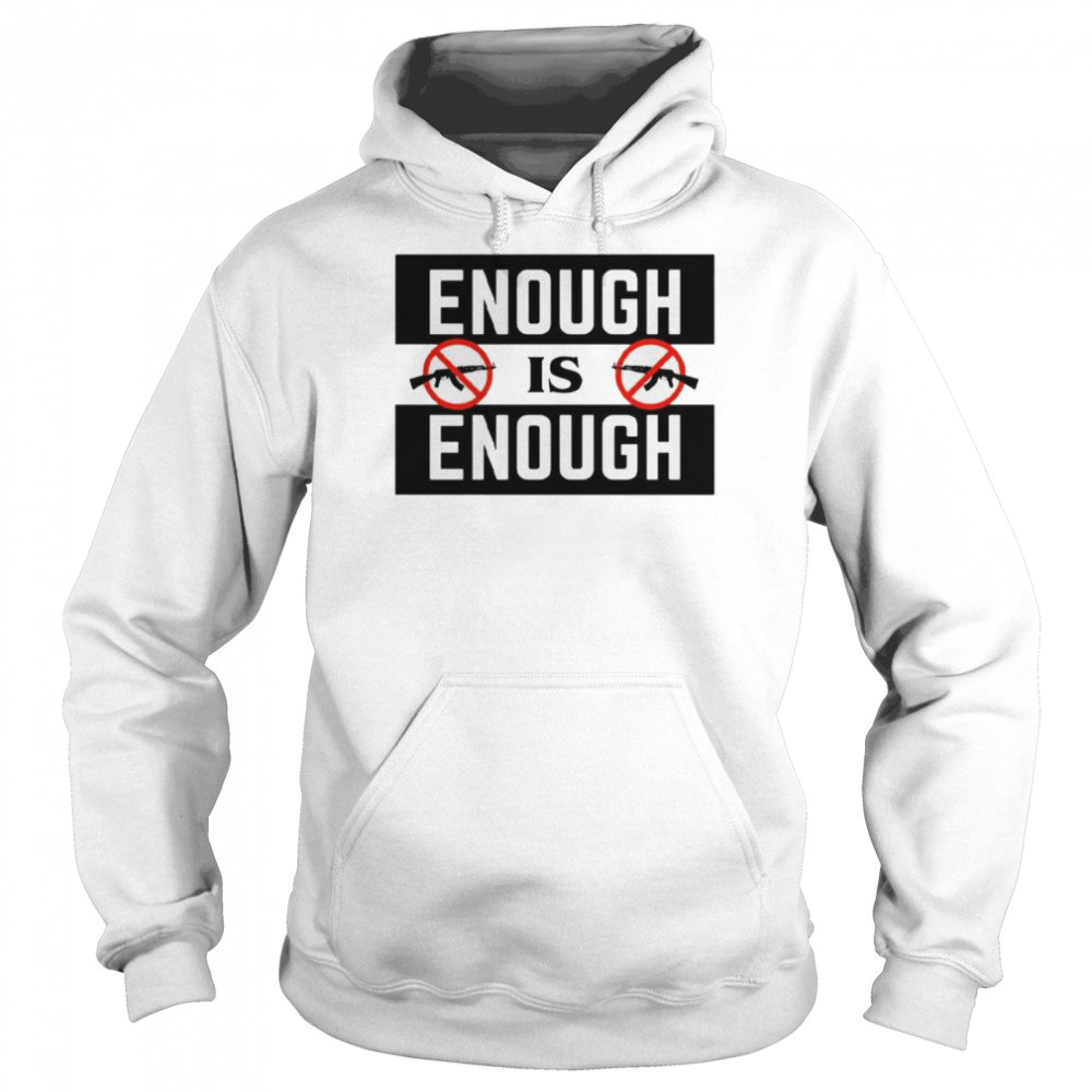 Enough Is Enough US Gun  Unisex Hoodie