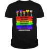 Equal Rights For Others Does Not Mean Fewer Rights For You It’s Not Pie Paraprofessional Shirt Classic Men's T-shirt