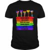 Equal Rights For Others Does Not Mean Fewer Rights For You It’s Not Pie Shirt Classic Men's T-shirt