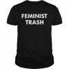 Feminist Trash JesseJerdak Shirt Classic Men's T-shirt