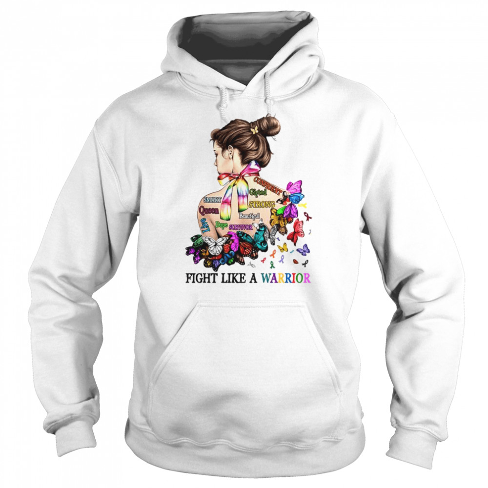 Fight Like A Warrior Smart Queen Dope Strong Shirt Unisex Hoodie