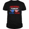 Fireworks Technician If I run you run Fourth of July T-Shirt Classic Men's T-shirt