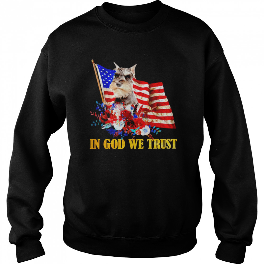 Flower Flag In God We Trust GREY Miniature Schnauzer Shirt Unisex Sweatshirt