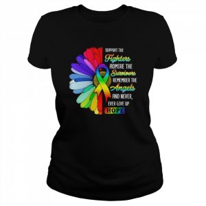 Flower support the fighters admire the survivors remember the Angels  Classic Women's T-shirt