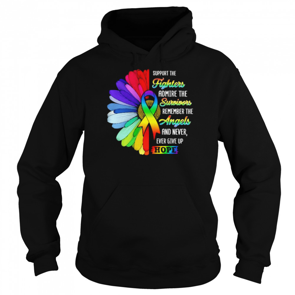 Flower support the fighters admire the survivors remember the Angels  Unisex Hoodie