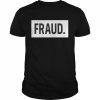 Fraud Formula Frauds T-Shirt Classic Men's T-shirt