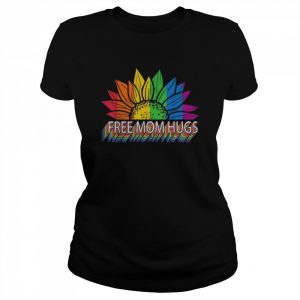 Free mom hugs pride rainbow sunflower lgbt pride month  Classic Women's T-shirt