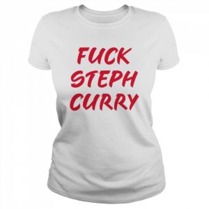 Fuck Steph Curry Danielle Renee Shirt Classic Women's T-shirt