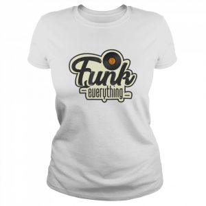 Funk everything music  Classic Women's T-shirt