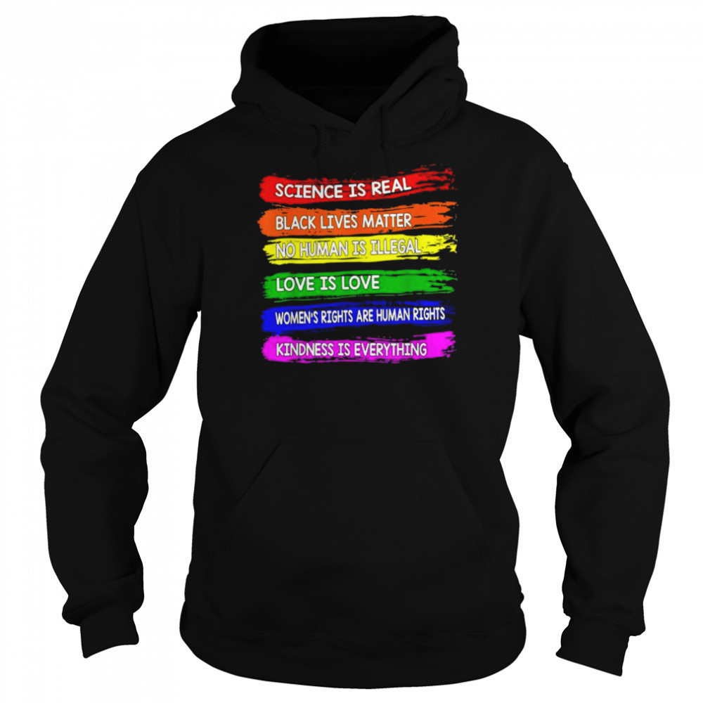 Gay pride science is real black lgbtq matter love is love  Unisex Hoodie