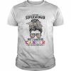 Girl I’m not superwoman but I survived cancer so close enough  Classic Men's T-shirt