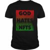 God Hates NFTS  Classic Men's T-shirt