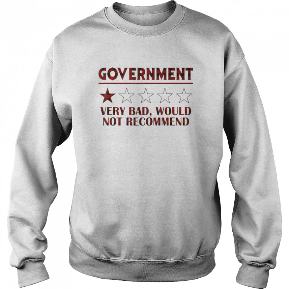 Government very bad American flag  Unisex Sweatshirt