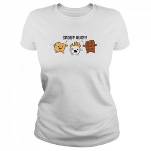 Group Hug S’mores Campfire Marshmallow Chocolate Smores Shirt Classic Women's T-shirt