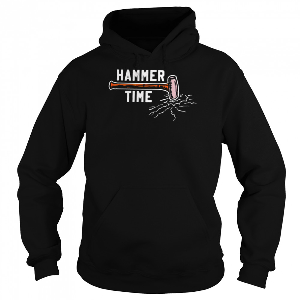 Hammer Time  Unisex Hoodie