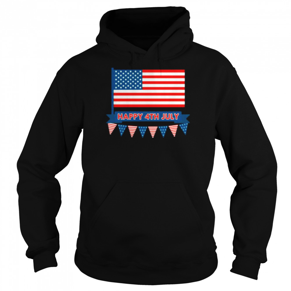 Happy Independence Day Happy 4th July T-Shirt Unisex Hoodie