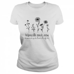 Helping Little Minds Grow Counselor Life Shirt Classic Women's T-shirt