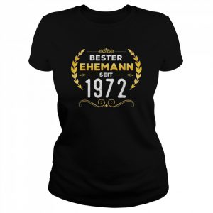 Herren Bester Ehemann seit 1972 Goldene Hochzeit 2022 Jubiläum Shirt Classic Women's T-shirt