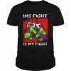 His fight is my fight autism  Classic Men's T-shirt