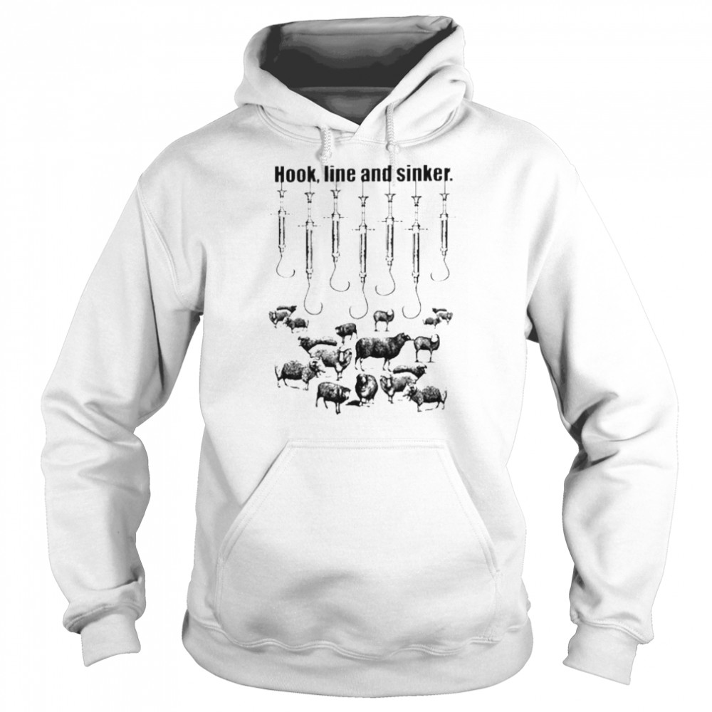 Hook Line And Sinker Shirt Unisex Hoodie