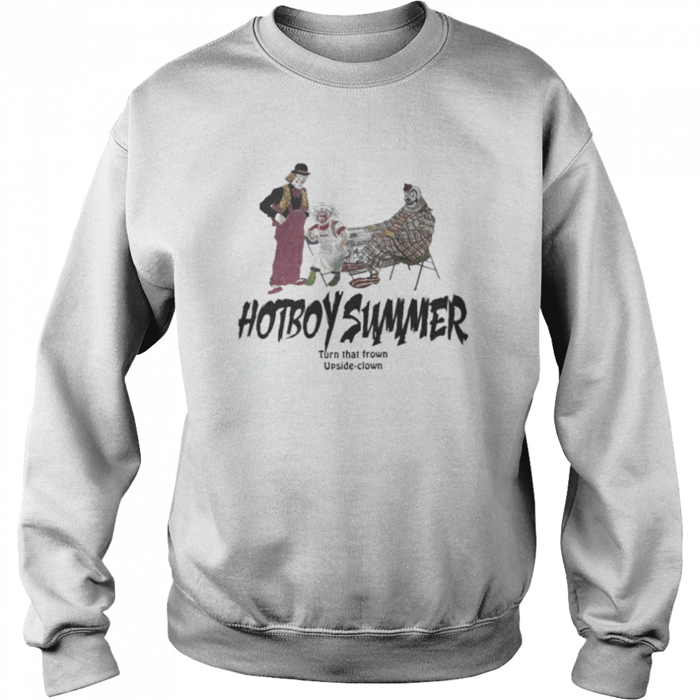 Hotboy summer turn that frown upsideclown  Unisex Sweatshirt