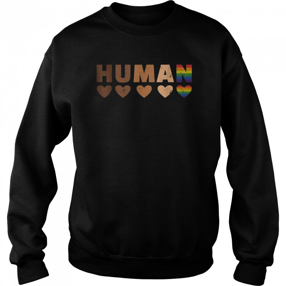 Human in melanin colors for african freedom and LGBT pride Shirt Unisex Sweatshirt