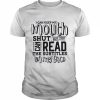 I Can Keep My Mouth Shut But You Can Read The Subtitles On Shirt Classic Men's T-shirt