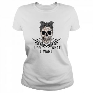 I Do What I Want Skull Shirt Classic Women's T-shirt