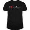 I Heart Cowboys I Love Cowboys Shirt Classic Men's T-shirt