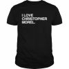 I Love Christopher Morel Shirt Classic Men's T-shirt