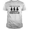 I Need To Take Trudeau To The Train Station Shirt Classic Men's T-shirt