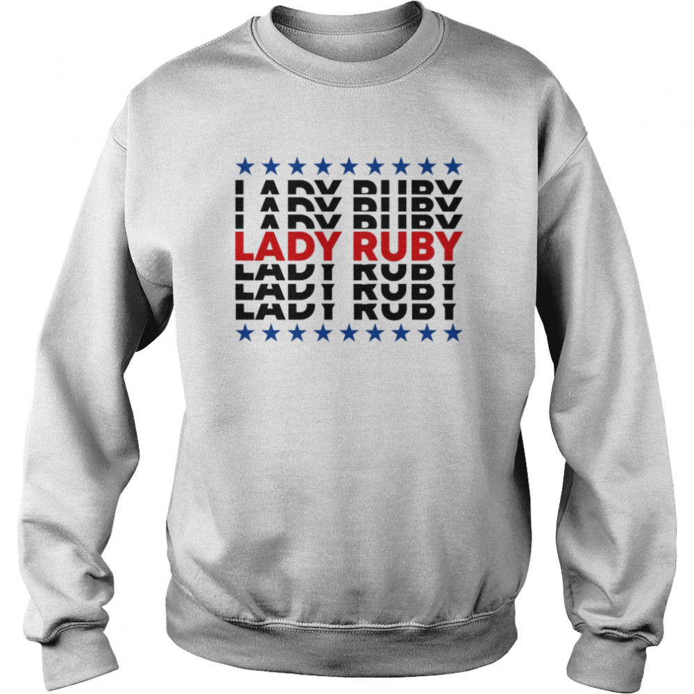 I Stand With Lady Ruby  Unisex Sweatshirt